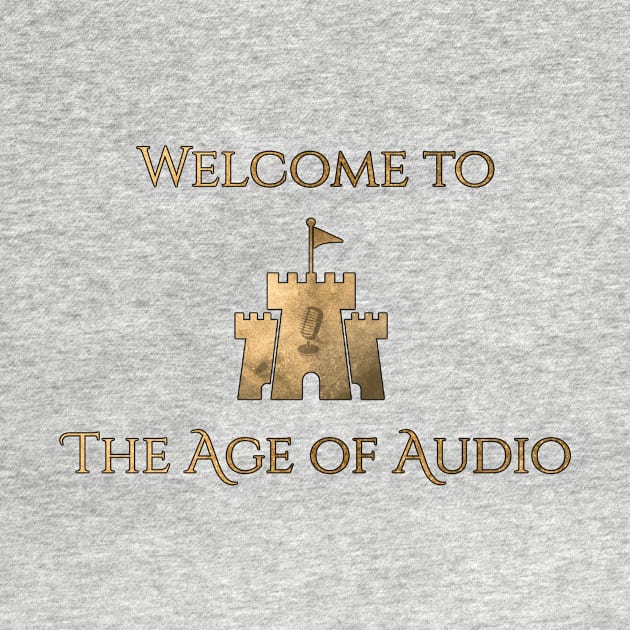 Welcome to the Age of Audio by Audiobook Empire